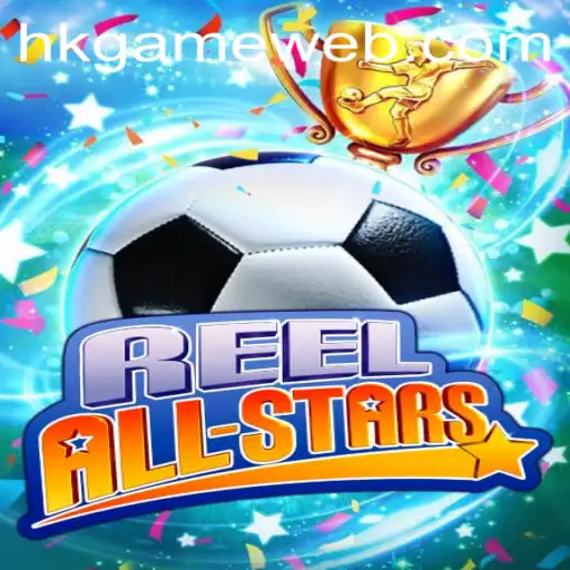 Explorando o Jogo ReelAllStars: Uma Jornada no Mundo dos Hkgames